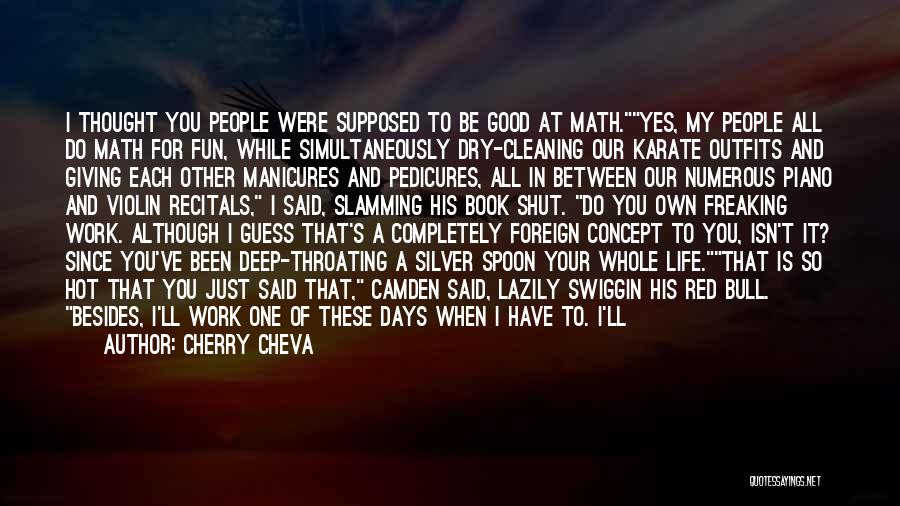 Math And Life Quotes By Cherry Cheva