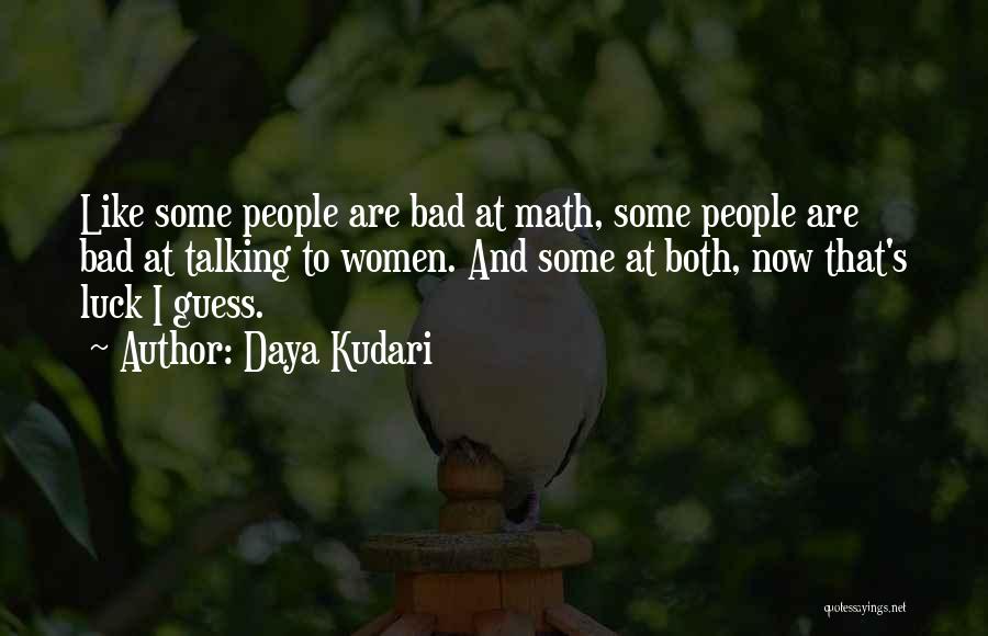 Math And Life Quotes By Daya Kudari