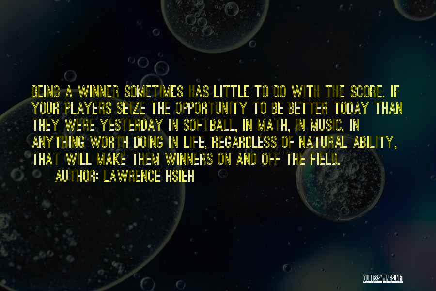 Math And Life Quotes By Lawrence Hsieh