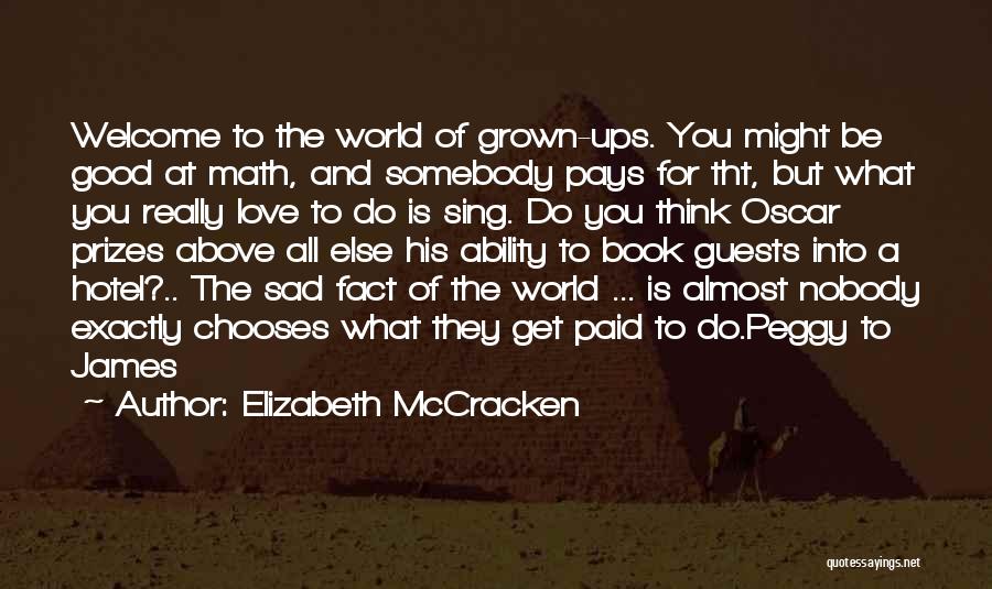Math And Love Quotes By Elizabeth McCracken