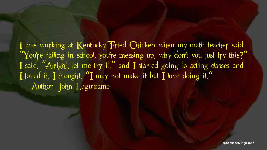 Math And Love Quotes By John Leguizamo