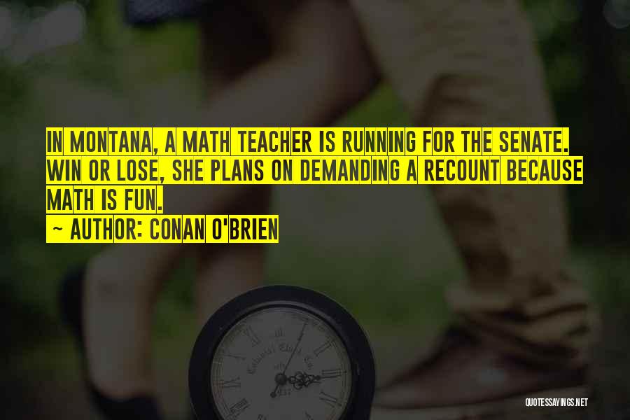 Math Is Fun Quotes By Conan O'Brien