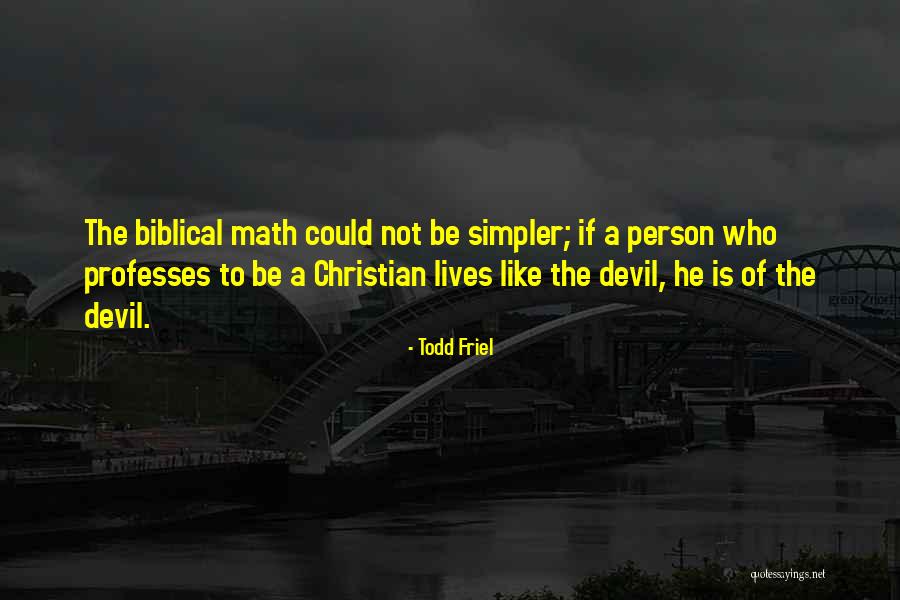 Math Is Like Quotes By Todd Friel Math Is Like Quotes By Todd Friel
