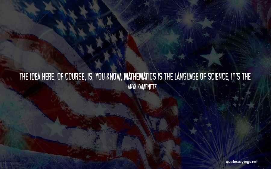Math Love Quotes By Anya Kamenetz Math Love Quotes By Anya Kamenetz
