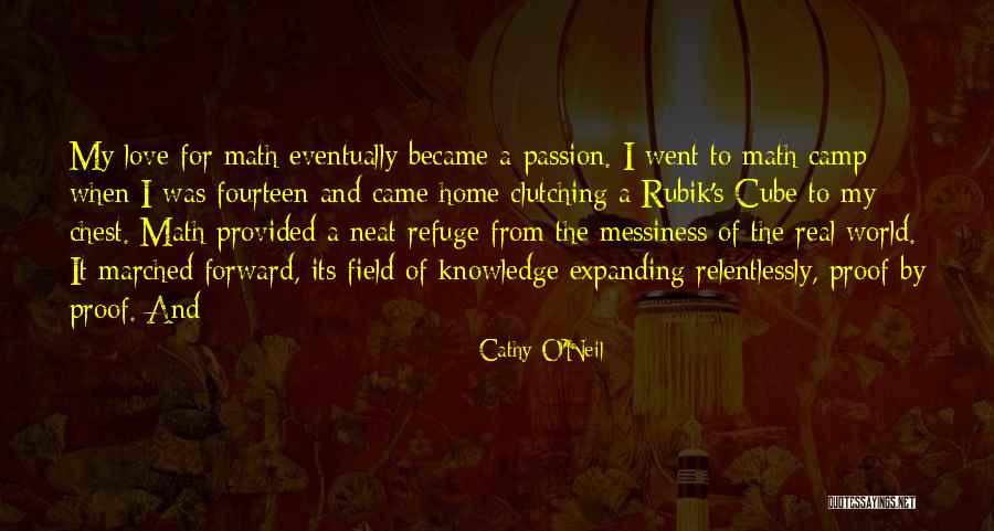 Math Love Quotes By Cathy O'Neil Math Love Quotes By Cathy O'Neil