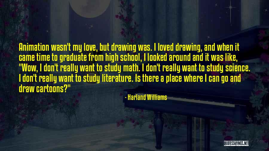 Math Love Quotes By Harland Williams Math Love Quotes By Harland Williams