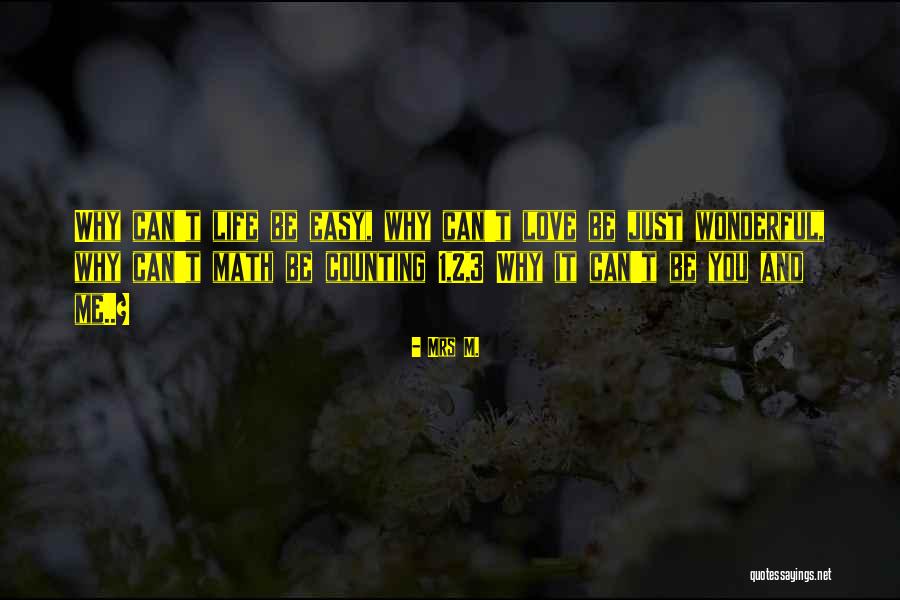 Math Love Quotes By Mrs M. Math Love Quotes By Mrs M.