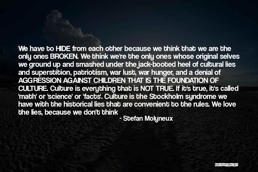 Math Love Quotes By Stefan Molyneux Math Love Quotes By Stefan Molyneux