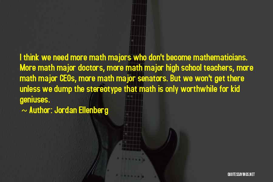Math Majors Quotes By Jordan Ellenberg