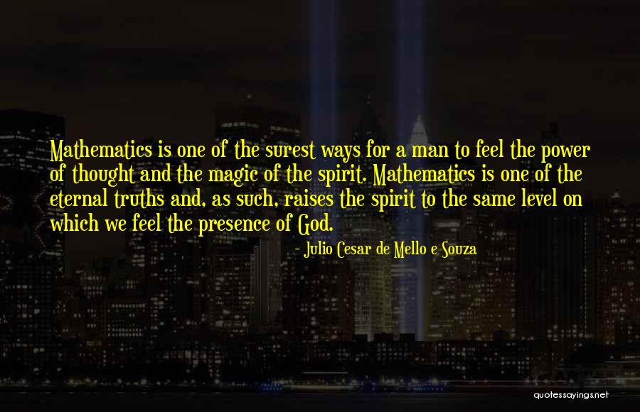 Math Mathematics Quotes By Julio Cesar De Mello E Souza Math Mathematics Quotes By Julio Cesar De Mello E Souza