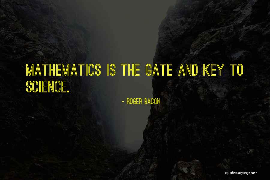 Math Mathematics Quotes By Roger Bacon Math Mathematics Quotes By Roger Bacon