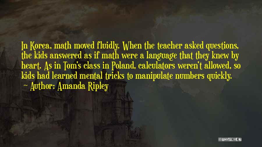 Math Numbers Quotes By Amanda Ripley