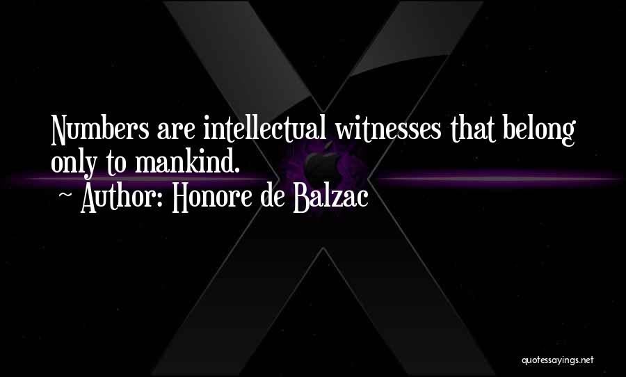 Math Numbers Quotes By Honore De Balzac