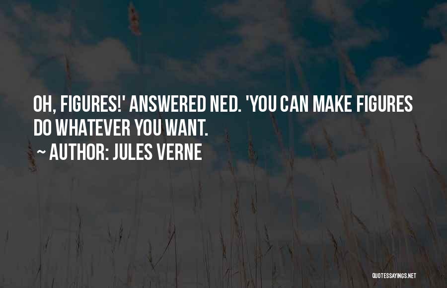 Math Numbers Quotes By Jules Verne