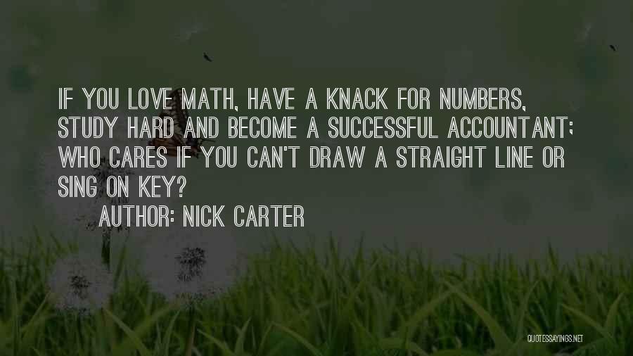 Math Numbers Quotes By Nick Carter