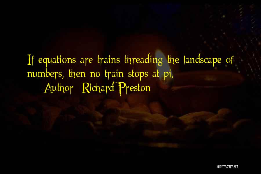 Math Numbers Quotes By Richard Preston