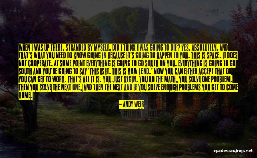 Math Problem Solving Quotes By Andy Weir Math Problem Solving Quotes By Andy Weir