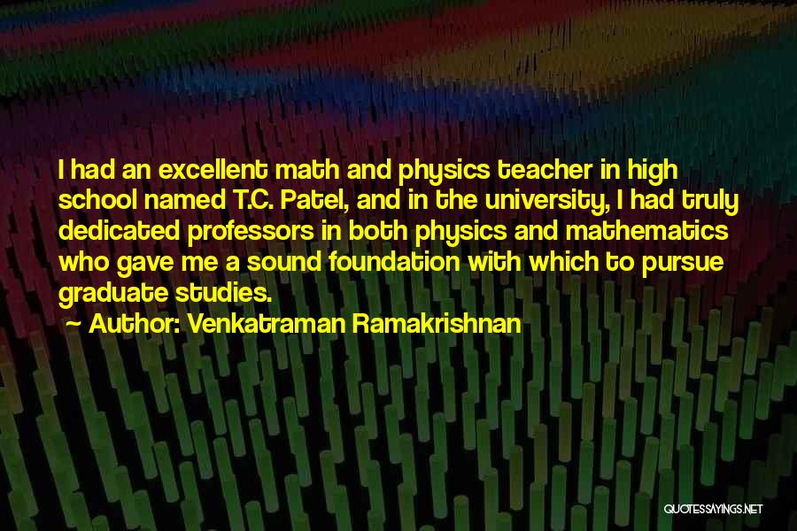Math Professors Quotes By Venkatraman Ramakrishnan