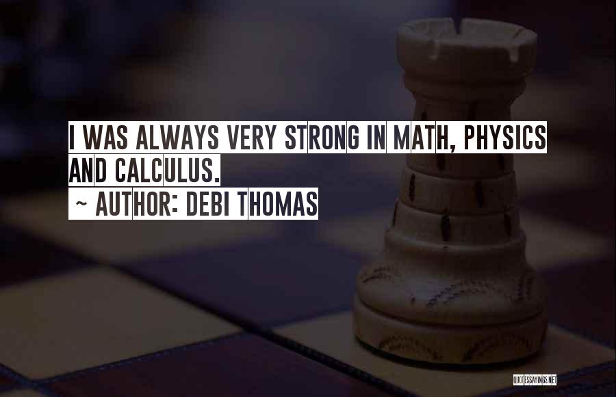 Math Quotes By Debi Thomas