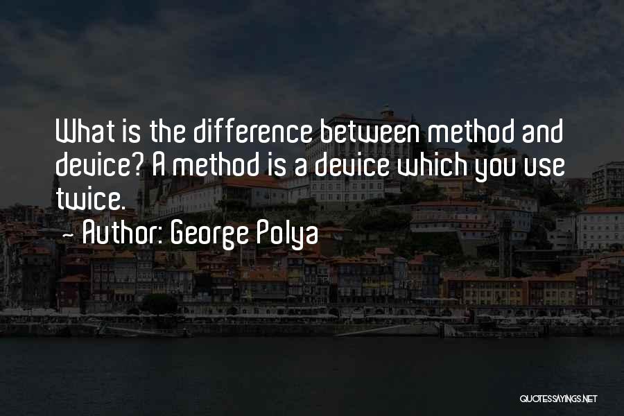 Math Quotes By George Polya