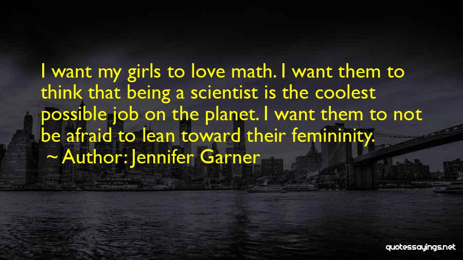 Math Quotes By Jennifer Garner