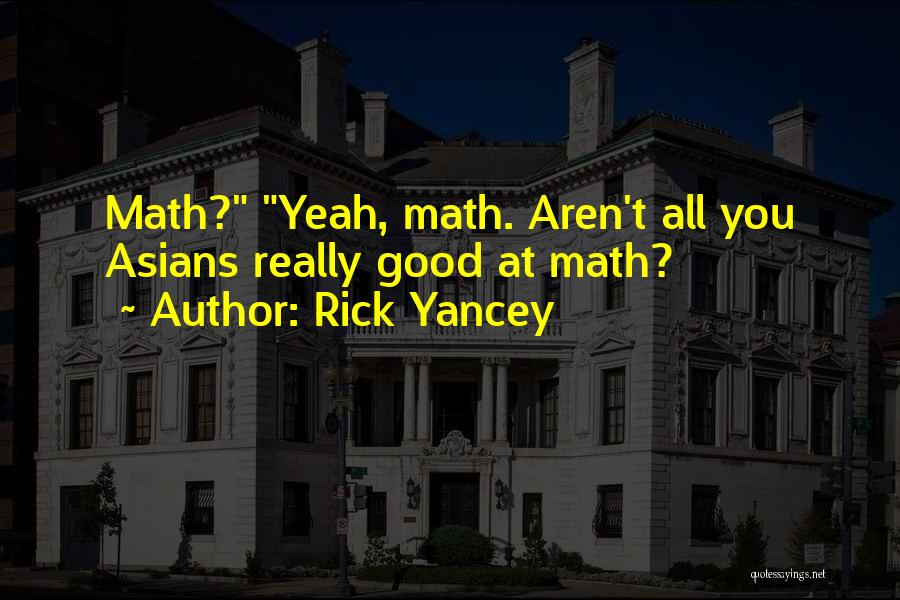 Math Quotes By Rick Yancey