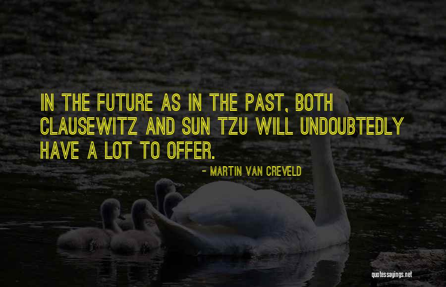 Matha Quotes By Martin Van Creveld Matha Quotes By Martin Van Creveld