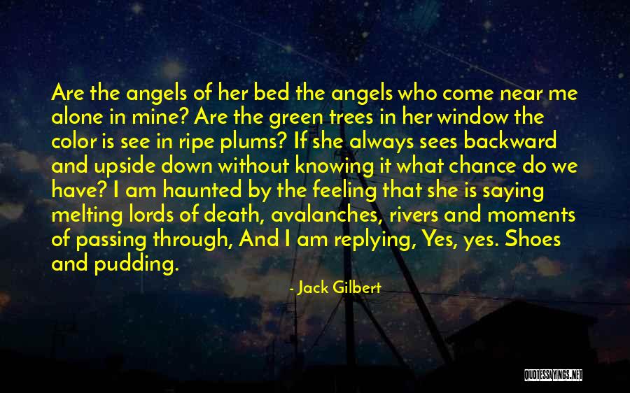 Mathare Youth Quotes By Jack Gilbert Mathare Youth Quotes By Jack Gilbert