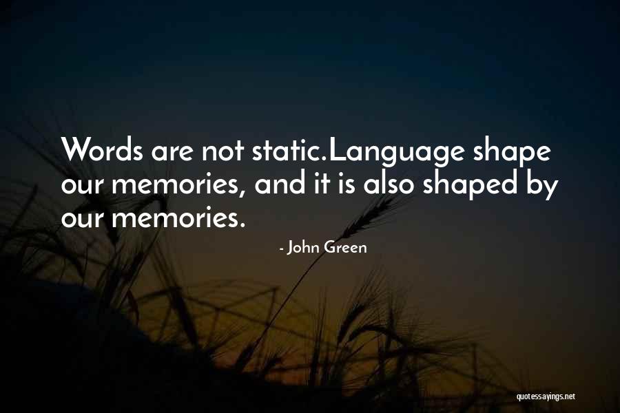 Matheen Quotes By John Green