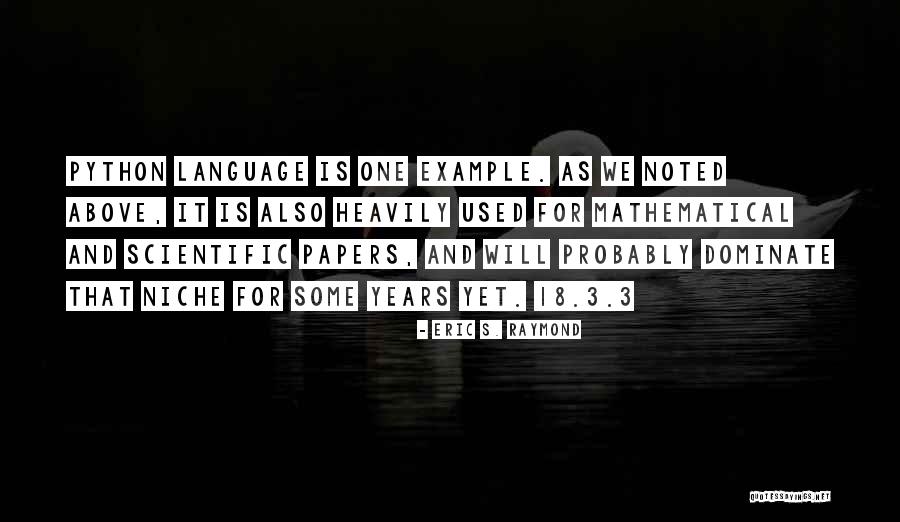 Mathematical Language Quotes By Eric S. Raymond Mathematical Language Quotes By Eric S. Raymond