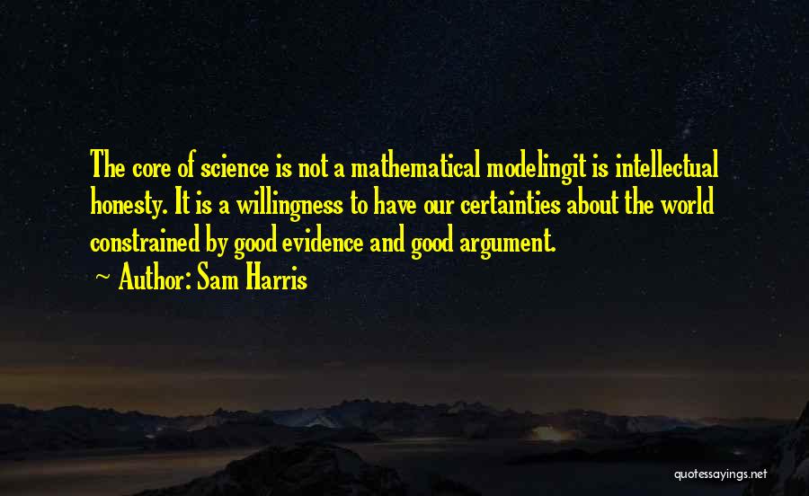 Mathematical Modeling Quotes By Sam Harris