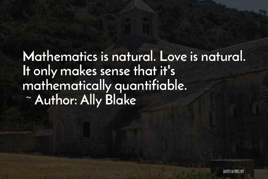 Mathematically Love Quotes By Ally Blake