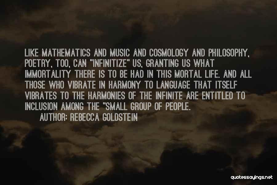 Mathematics And Life Quotes By Rebecca Goldstein