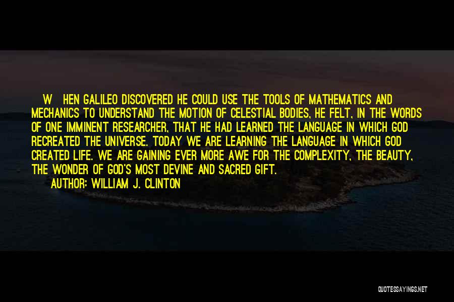 Mathematics And Life Quotes By William J. Clinton