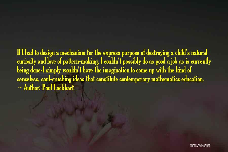 Mathematics And Love Quotes By Paul Lockhart
