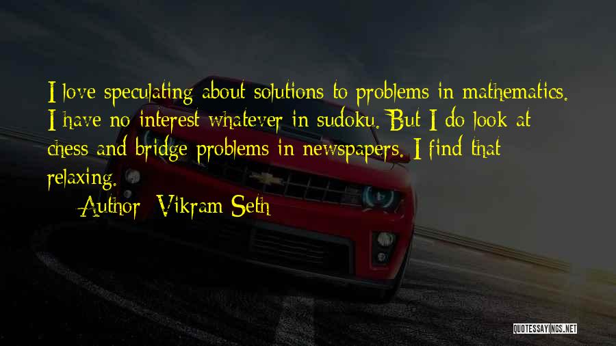 Mathematics And Love Quotes By Vikram Seth