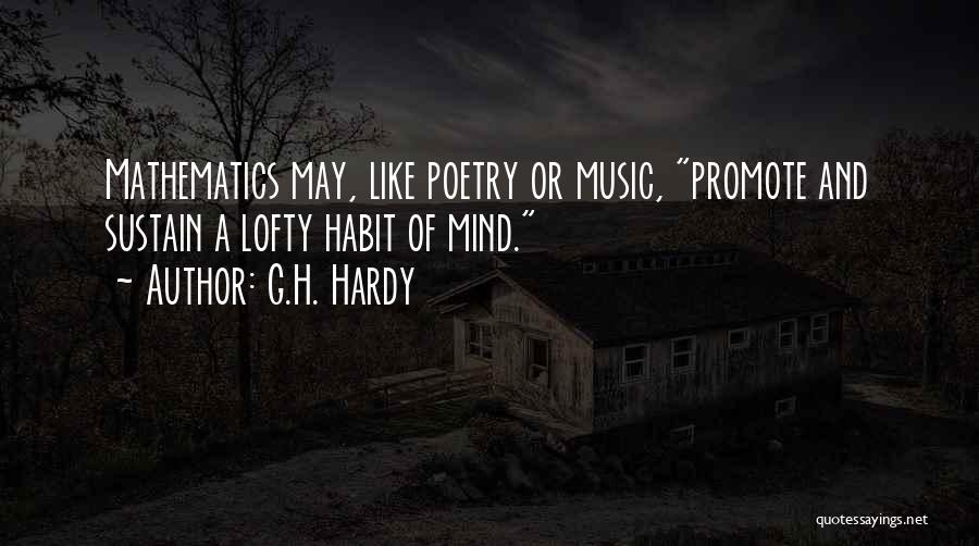 Mathematics And Music Quotes By G.H. Hardy