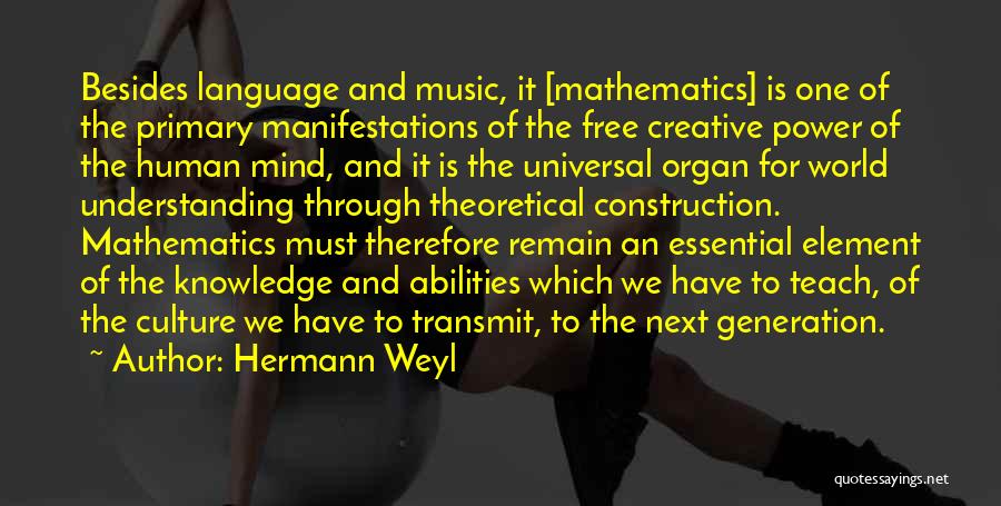 Mathematics And Music Quotes By Hermann Weyl