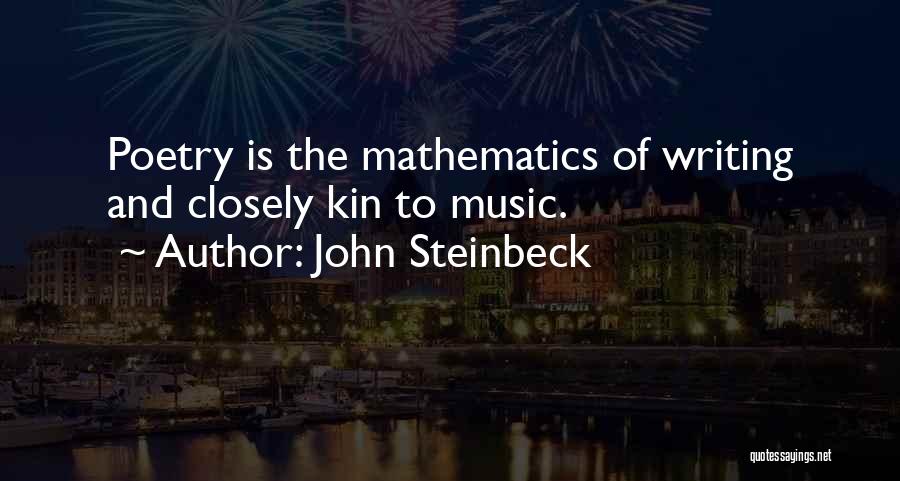 Mathematics And Music Quotes By John Steinbeck