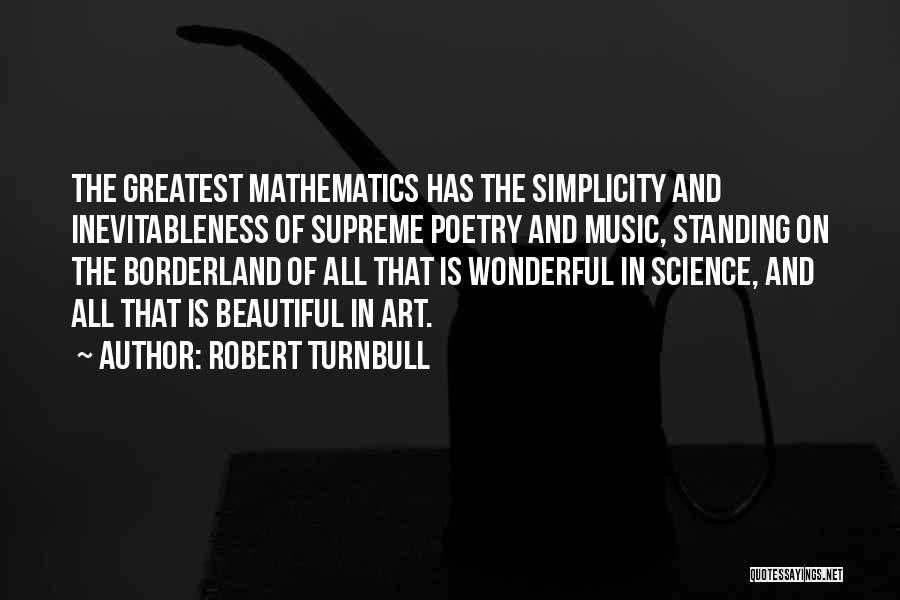 Mathematics And Music Quotes By Robert Turnbull