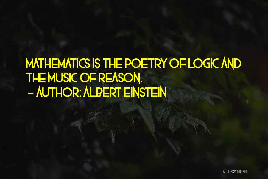 Mathematics And Poetry Quotes By Albert Einstein