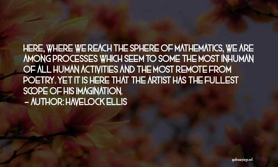 Mathematics And Poetry Quotes By Havelock Ellis