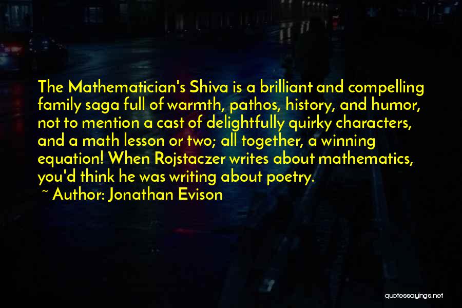 Mathematics And Poetry Quotes By Jonathan Evison