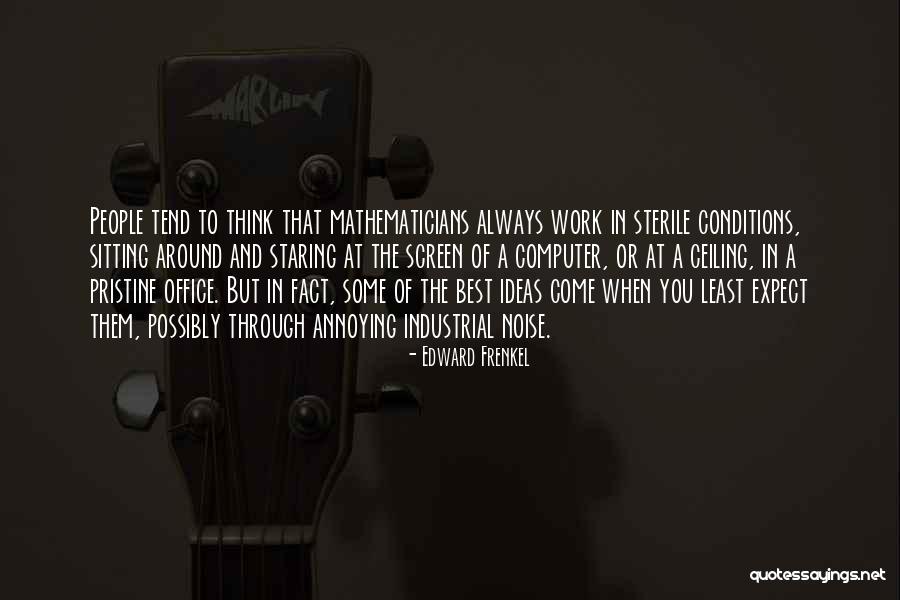 Mathematics Best Quotes By Edward Frenkel Mathematics Best Quotes By Edward Frenkel