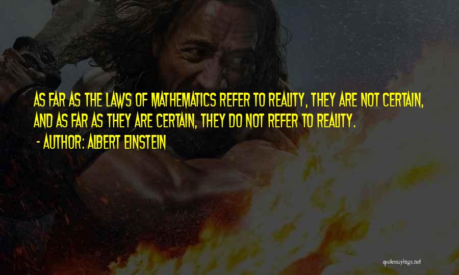 Mathematics By Albert Einstein Quotes By Albert Einstein