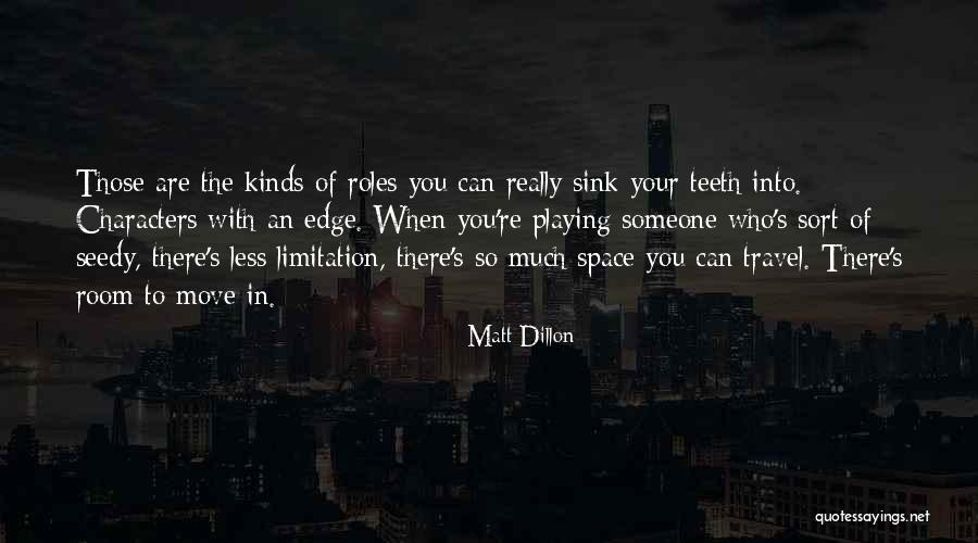 Mathematics By Famous Mathematicians Quotes By Matt Dillon Mathematics By Famous Mathematicians Quotes By Matt Dillon