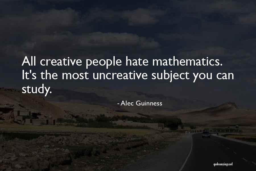 Mathematics Quotes By Alec Guinness