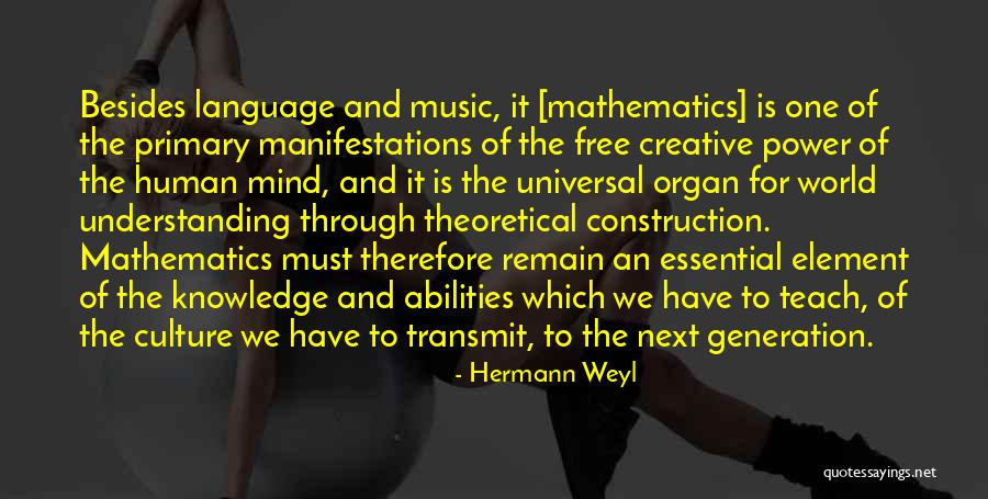 Mathematics Quotes By Hermann Weyl