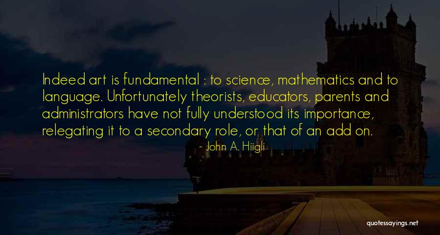 Mathematics Quotes By John A. Hiigli Mathematics Quotes By John A. Hiigli