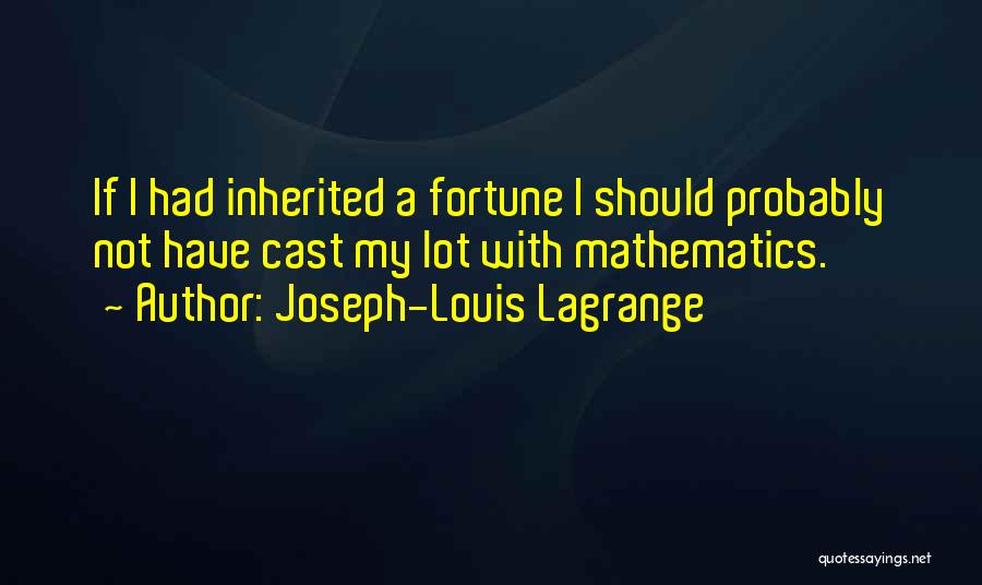 Mathematics Quotes By Joseph-Louis Lagrange